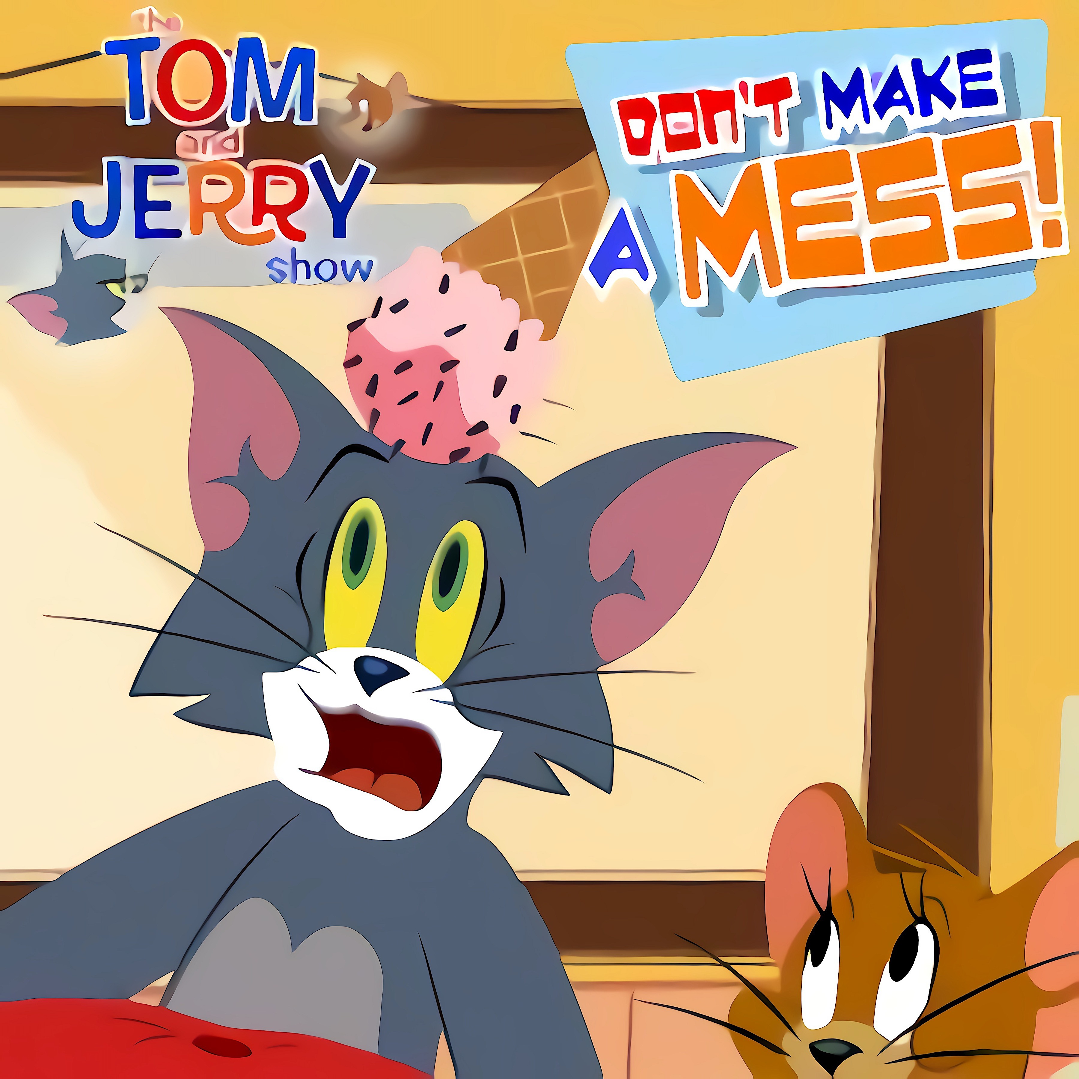 Tom and Jerry: Dont Make A Mess